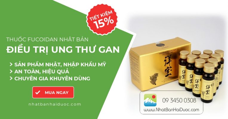 Thuốc fucoidan nhật bản hỗ trợ điều trị ung thư gan